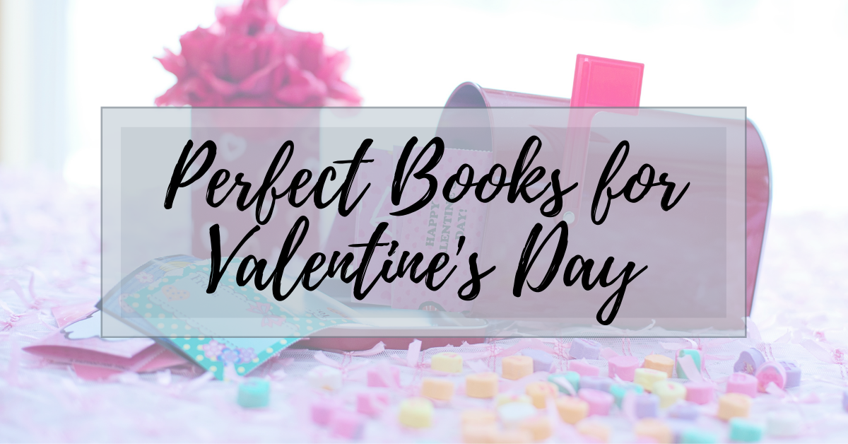 21 Books that are Perfect to Read on Valentine’s Day